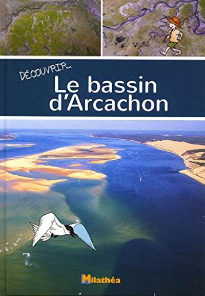 Découvrir le bassin d'Arcachon