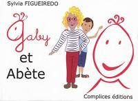 Gaby et Abète