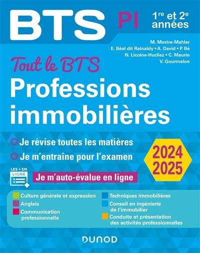 Professions immobilières BTS PI, 1re et 2e années : tout le BTS, 2024-2025