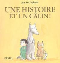 Une histoire et un câlin !