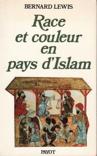 Race et couleur en pays d'Islam