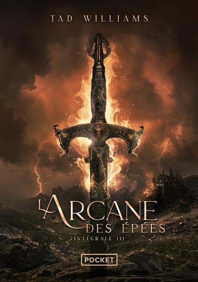 L'arcane des épées : intégrale. Vol. 3