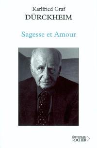 Sagesse et amour : méditations quotidiennes