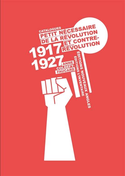 Petit nécessaire de la révolution et contrerévolution : catalogues 1917-1927