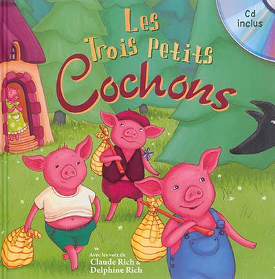 Les trois petits cochons