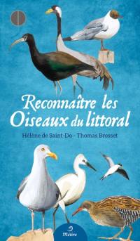 Reconnaître les oiseaux du littoral : 54 oiseaux à identifier, à vos jumelles : carnet ornithologique