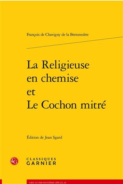 La religieuse en chemise. Le cochon mitré