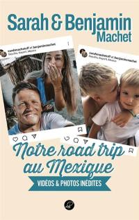 Notre road trip au Mexique