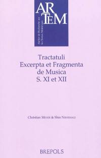 Tractatuli excerpta et fragmenta de musica : s. XI et XII