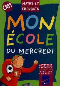 Mon école du mercredi, CM1 : maths et français