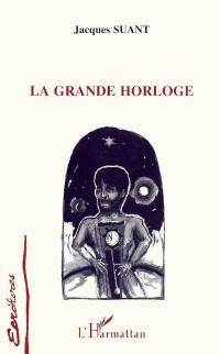 La grande horloge