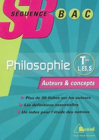 Philosophie terminales L, ES, et S : auteurs et concepts