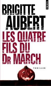 Les quatre fils du Dr March