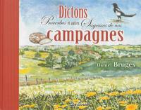 Dictons, proverbes et autres sagesses de nos campagnes