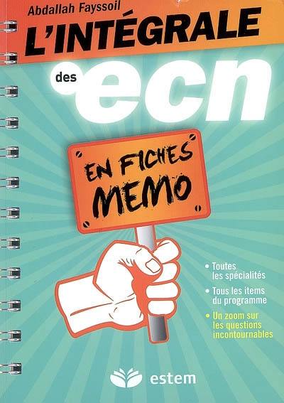 L'intégrale des ECN en fiches mémo