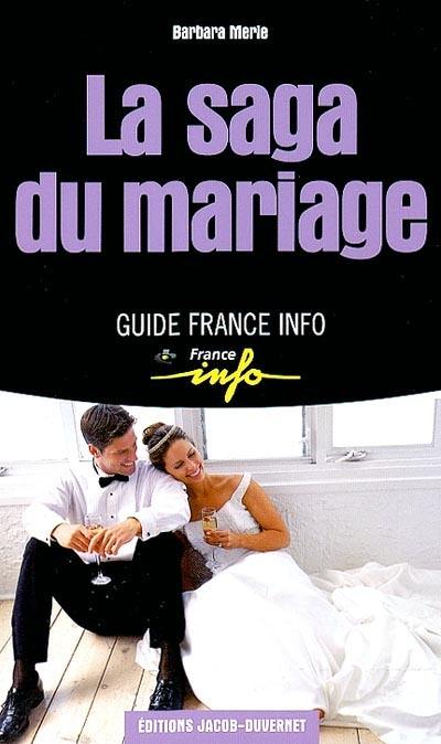 La saga du mariage