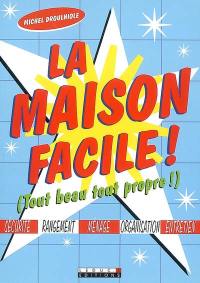 La maison facile