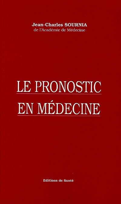 Le pronostic en médecine