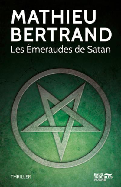 Les émeraudes de Satan : thriller