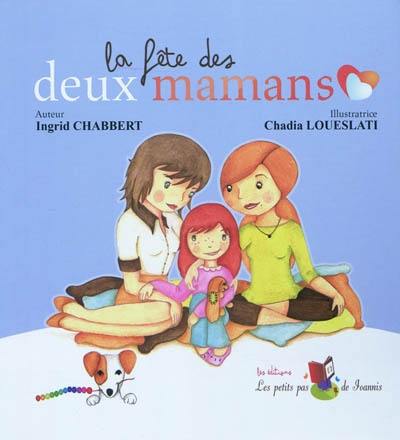 La fête des deux mamans