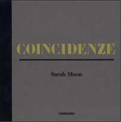 Sarah Moon Coincidenze