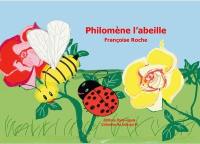 Philomène l'abeille : je suis toute petite, mais je fais de grandes choses pour la planète