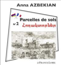 Parcelles de sols. Vol. 2