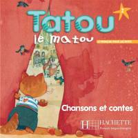 Tatou le matou, le français pour les petits niveau 2 : CD audio élève