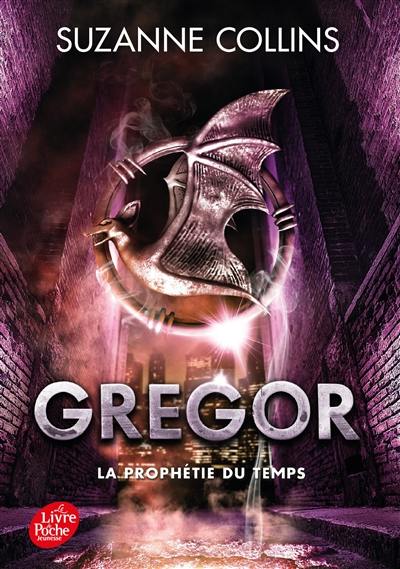 Gregor. Vol. 5. La prophétie du temps