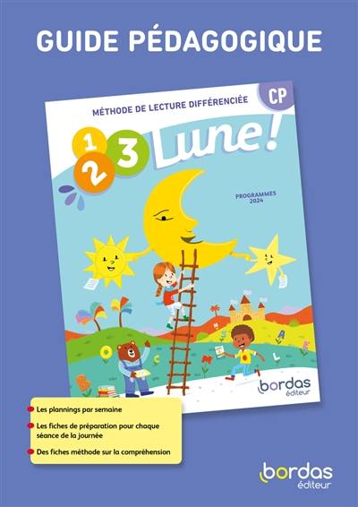 1, 2, 3 lune ! Méthode de lecture différenciée, CP : guide pédagogique : programme 2024