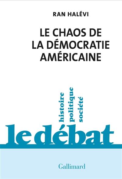 Le chaos de la démocratie américaine : ce que révèle l'émeute du Capitole : 6 janvier 2021