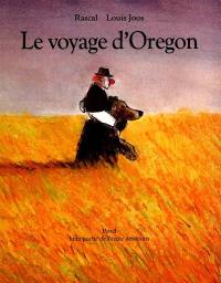 Le voyage d'Oregon