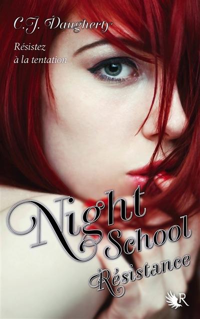 Night school. Vol. 4. Résistance