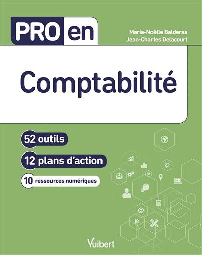 Comptabilité : 52 outils, 12 plans d'action, 10 ressources numériques