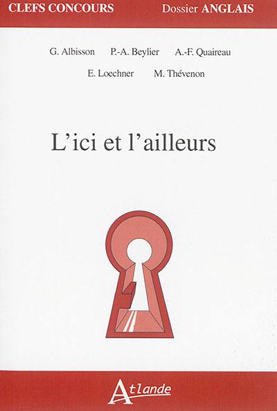 L'ici et l'ailleurs