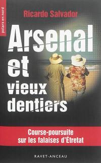 Arsenal et vieux dentiers : course-poursuite sur les falaises d'Etretat