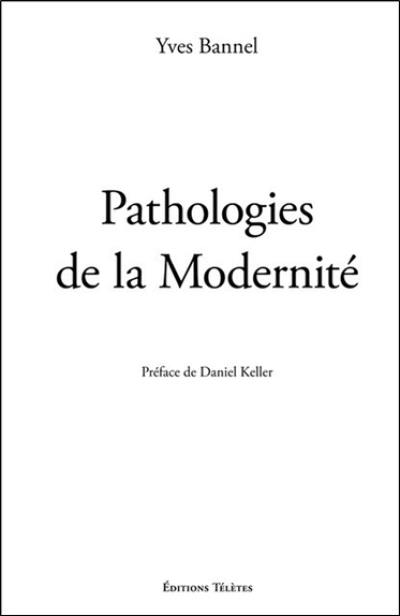 Pathologies de la modernité