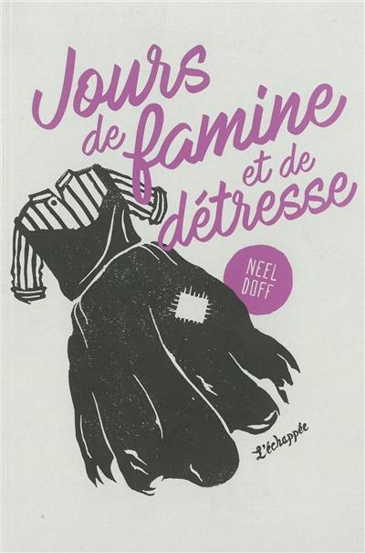 Jours de famine et de détresse