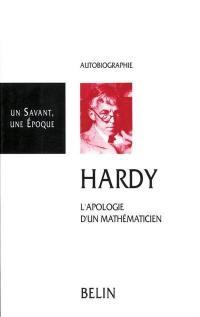 L'apologie d'un mathématicien : 1877-1947. Ramanujan, un mathématicien indien. Bertrand Russell et le collège de la Trinité