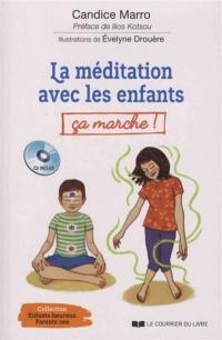 La méditation avec les enfants, ça marche !