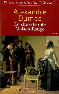 Le chevalier de Maison-Rouge