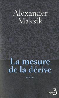 La mesure de la dérive