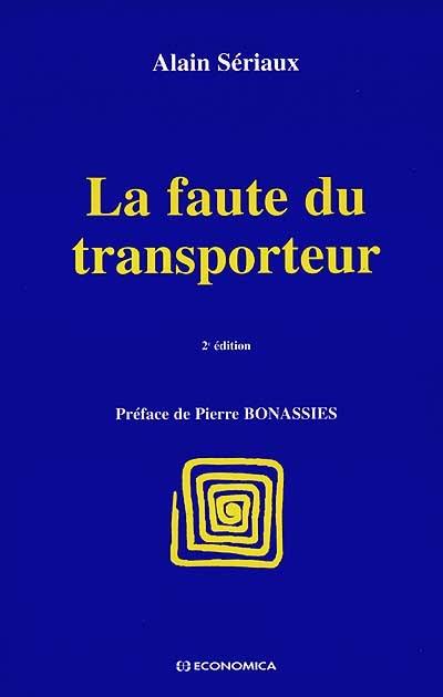 La faute du transporteur