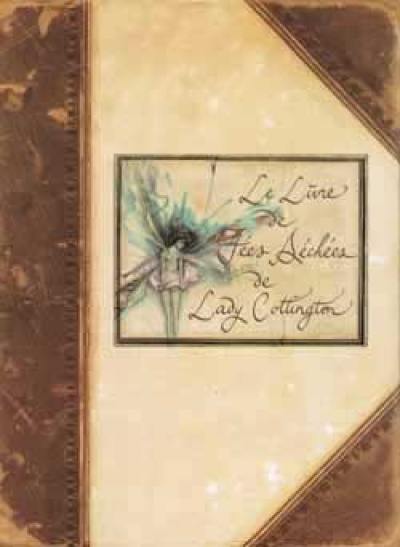 Le livre des fées séchées de lady Cottington