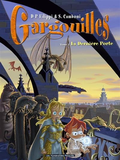 Gargouilles. Vol. 7. La dernière porte