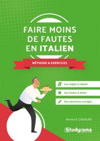 Faire moins de fautes en italien : méthode & exercices