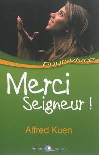 Merci Seigneur !