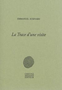 La trace d'une visite