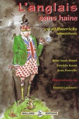 L'anglais sans haine en 40 limericks croustillants