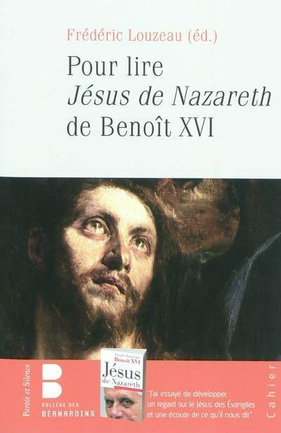 Pour lire Jésus de Nazareth de Benoît XVI